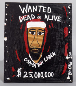 304, Big Chief, Wanted Dead or Alive (Osama Bin Laden)