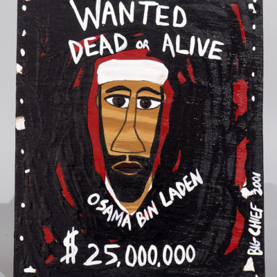 304, Big Chief, Wanted Dead or Alive (Osama Bin Laden)